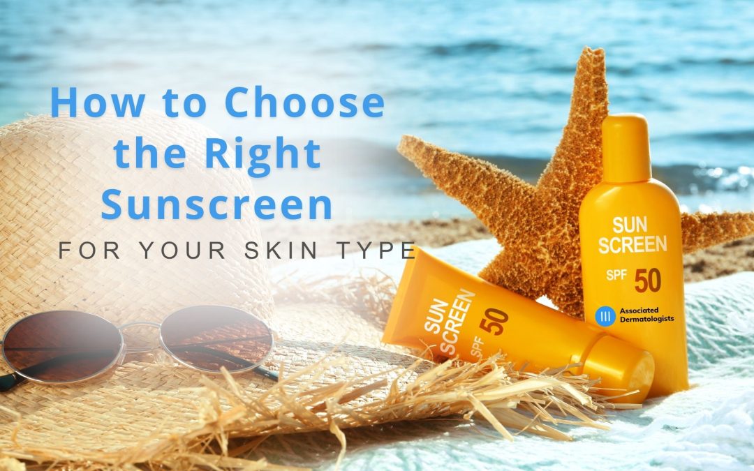 How to Choose the Right Sunscreen