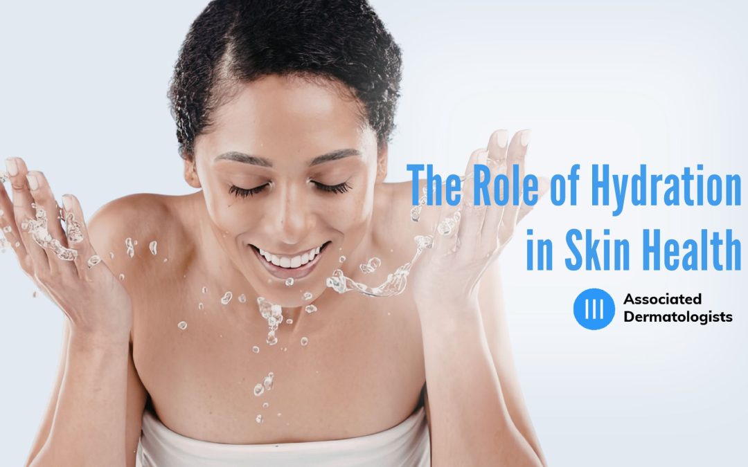 The Role of Hydration in Skin Health